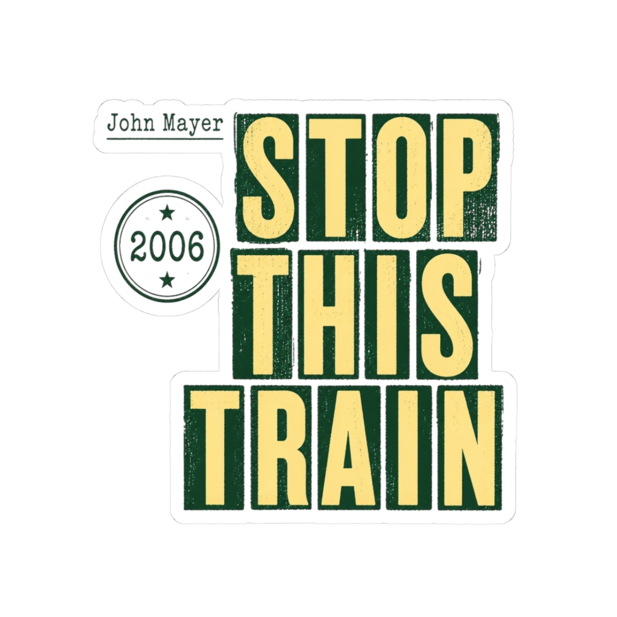 John Mayer "Stop This Train" Sticker - alternate angle 1, merchandise